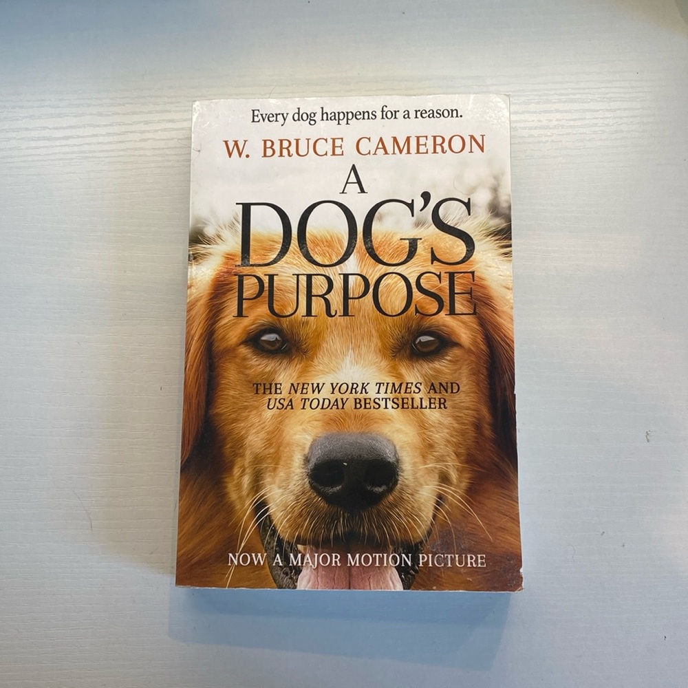 A Dogs Purpose By W. Bruce Cameron